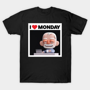 I Love MONDAY! T-Shirt